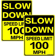 Slow Down Speed Limit 100 Sign Metal MPH Slow Warning Traffic Road Street Sign 12X16inch