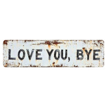 Cartello da parete in metallo "Ti amo, ciao" - Decorazione vintage 12x8 pollici