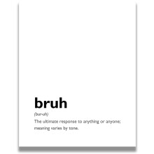 Bruh Definition Väggkonsttryck – Modern Typografi Poster