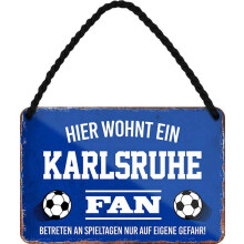 HS22 Metal Sign with German Text "N / A Hier wohnt ein Karlsruhe Fan Football Design 18 x 12 cm