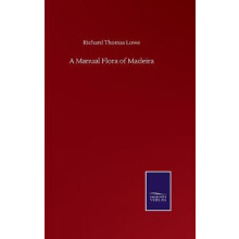 A Manual Flora of Madeira