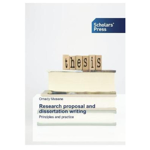 Research proposal and dissertation writing