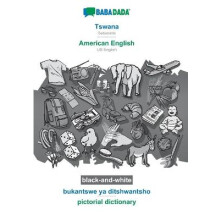 Tswana - American English, bukantswe ya ditshwantsho, BW