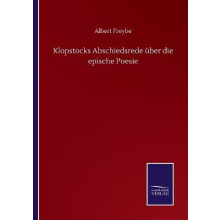 Klopstocks Abschiedsrede uber die epische Poesie