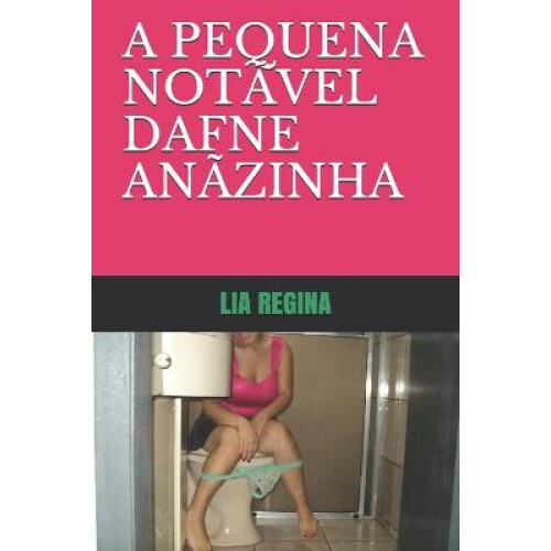 A Pequena Notavel Dafne Anazinha