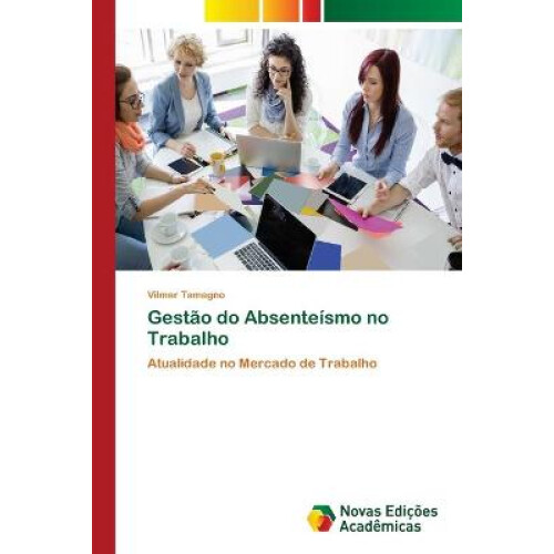 Gestao do Absenteismo no Trabalho