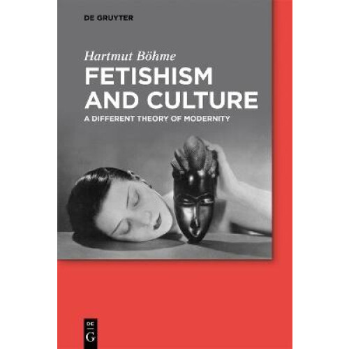 Fetishism and Culture
