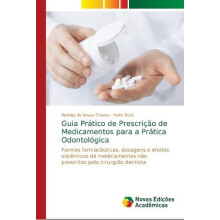 Guia Prático de Prescrição de Medicamentos para a Prática Odontológica