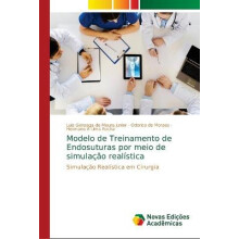 Modelo de Treinamento de Endosuturas por meio de simulacao realistica