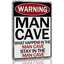 Avertissement : Caverne d'hommes. Que se passe-t-il dans la caverne d'hommes ? Restez dans la caverne d'hommes ! Plaque en métal vintage, 20 x 30