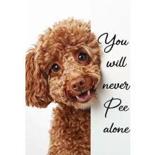 Funny Poodle Poster: “You Will Never Pee Alone” – Cute Dog Humor Print, Modern Home Decor & Gift for Dog Lovers, Compatible with Bathroom,