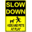 Μεταλλική πινακίδα Slow Down CIDS ΚΑΙ ΚΑΤΟΙΚΙΔΙΑ ΣΤΟ ΠΑΙΧΝΙΔΙ, πινακίδα κυκλοφορίας 8x12 1