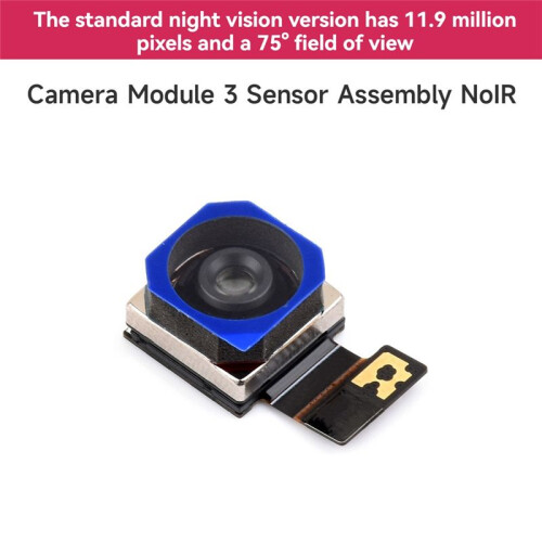 For Raspberry Pi IMX708 Camera Module 3 Sensor Assembly NoIR 11.9MP 75 FOV Auto Focus for Raspberry Pi 1