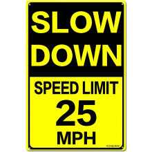 Slow Down Speed Limit 25 MPH Metal Sign Traffic Sign Street & Road Sign 12 x 16 Inch