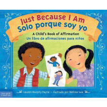 Just Because I Am / Solo porque soy yo