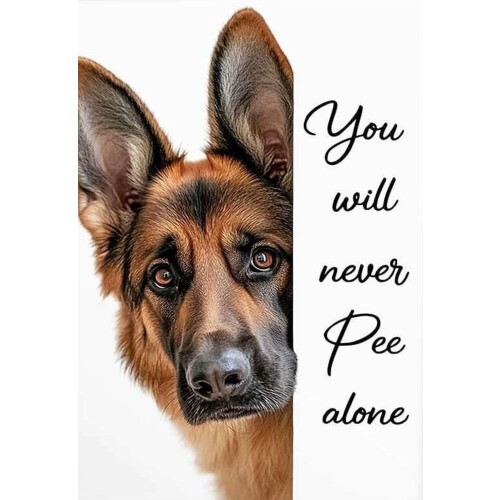 Sjov schæferhundplakat – 'Du vil aldrig tisse'