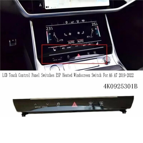 4K0925301B Car Quick Response LCD Touch Control Panel Switches ESP Heated Windscreen  for  A6 A7 2019-2022 2