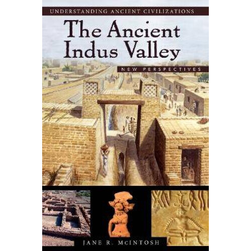 The Ancient Indus Valley