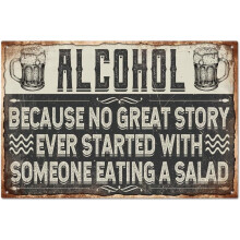 Plaque murale humoristique en métal sur le thème de l'alcool (30 x 20 cm) – « L'alcool, car aucune grande histoire n'a jamais commencé par