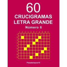 60 Crucigramas Letra Grande Número 6
