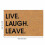Αστείο πατάκι πόρτας Live Laugh Leave Αντιολισθητικά πατάκια πόρτας από καουτσούκ για 3