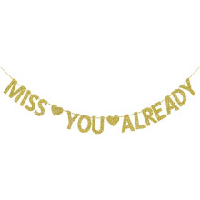 Letrero dorado con purpurina "Ya te extraño" para jubilación/cambio de trabajo/graduación/mudanza/trabajo de oficina/decoración para fiesta de