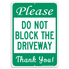Size: 12x8 Inches Please Do Not Block The Driveway Thank You Sign, No Parking Sign, 40 Rust Free, Weatherproof, Weather Resistant, Easy To Mount,