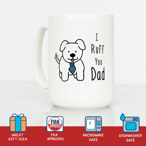 Κούπα Καφέ "I Ruff You Dad" - Χαριτωμένο Δώρο για τον Πατέρα με Σκύλους, Κούπα για τον 1