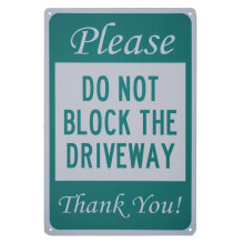 Please Do Not Block The Driveway Thank You Parking Sign Metal Signpost Green Sings (Aluminum) Size: 8 x 12 inch