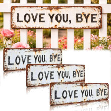 Love You, Bye Vintage Metal Wall Sign – Retro Waterproof Plaque, Easy Install for Entryway, Kitchen, Bar, Cafe, Garage, Valentine's Day Decor