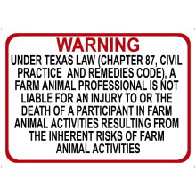 Warning Sign Texas Farm Professional Liability Sign Chapter 87 Civil Practice Code Safety Sign (Aluminum) Size: 12 x 16 inch