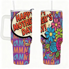 Stainless Steel Insulated Tumbler with Handle, Lid and Straw, Pop Art Floral Happy Mother's Day Design
