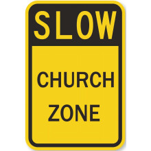 Slow Church Zone Church Sign Parking Sign Safety Traffic Sign Notice Sign Warning Metal Sign Size: 8 x 12 inch