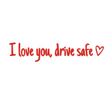 I Love You Driving Safe Mirror Sticker – Vinyl Decal for Rearview Mirror, Windows, Bumper; Compatible with Cars