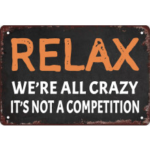 Vintage Metal Tin Sign: "Relax, We're All Crazy" – Gothic Farmhouse Decor, 12x16", Aluminum, Compatible with Wall Mounting