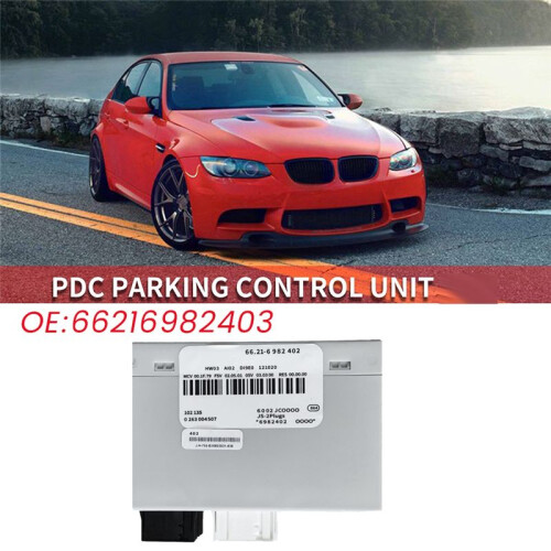 66216982402 Car PDC Park Distance Control Unit Module for  E87 E88 E81 E82 E90 E91 E92 E93 E84 2006-2013 66209252639 2