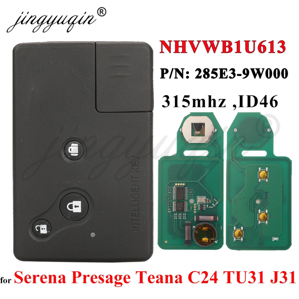 285E3-9W000 Car Remote Key For Nissan Serena Presage Teana C24 Tu31 J31 Nhvwb1u613 315Mhz Id46 Keyless Control Fob 6935161677270