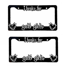 I Brake for Goth Girls License Plate Frame Cover Black License Plate Frames Auto Plate Frames Portable