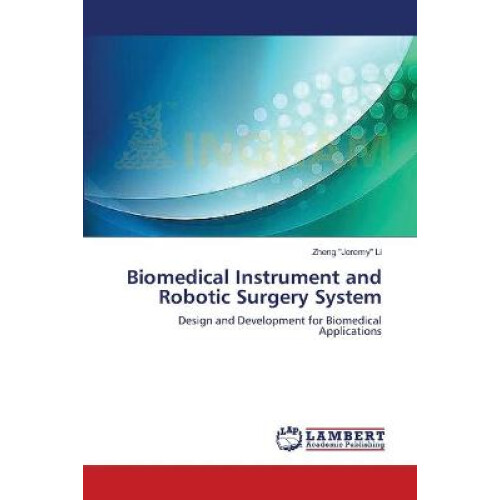 Biomedical Instrument and Robotic Surgery System