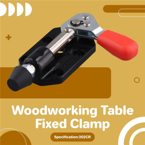 Quick Release Push-Pull Toggle Clamp Woodworking DIY Clamp Power Pliers Woodworking Table Fixed Clamp 20mm Stroke 302CR 2