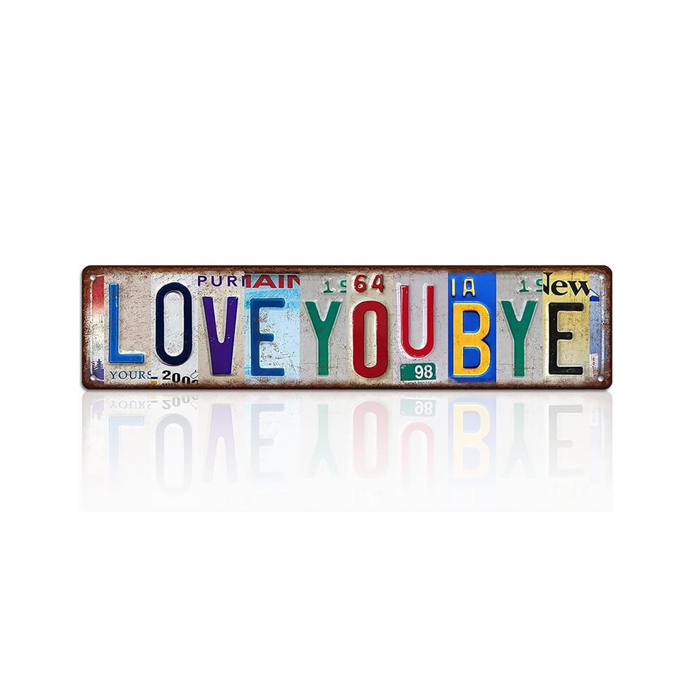 Tin Sign Love You Bye Above Door Wall Decor, Romantic Bedroom Hallway Entryway Wall Art 16X4 Inches 4711405927286
