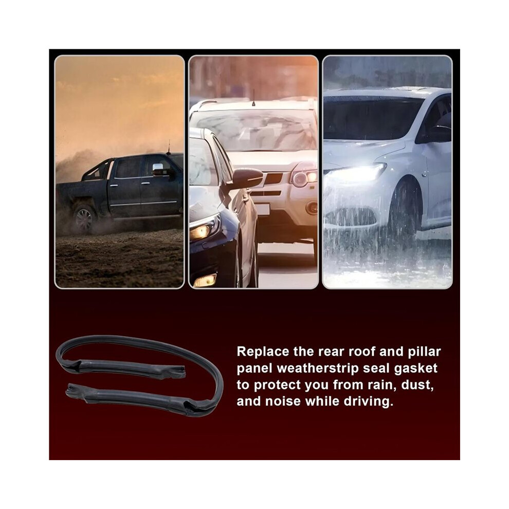 Rear Roof Pillar Panel Weatherstrip Seal Gasket 10329158 G4095 For 1997-2004 Corvette Grain 6032309182433