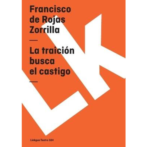 La traición busca el castigo