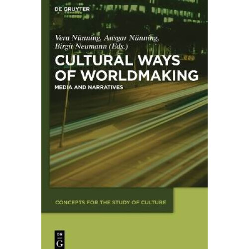 Cultural Ways of Worldmaking