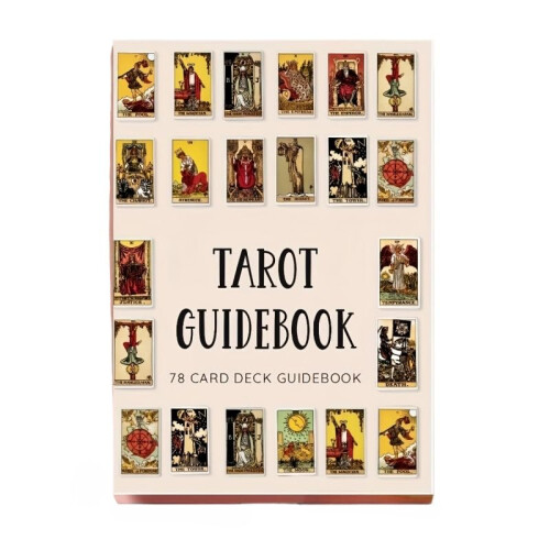 Tarot Cards Guide with Complete Deck Interpretation and StepbyStep Reading Manual for Beginners