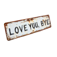 Love You Bye Retro Metal Wall Sign Entryway Hallway Wall Art-L