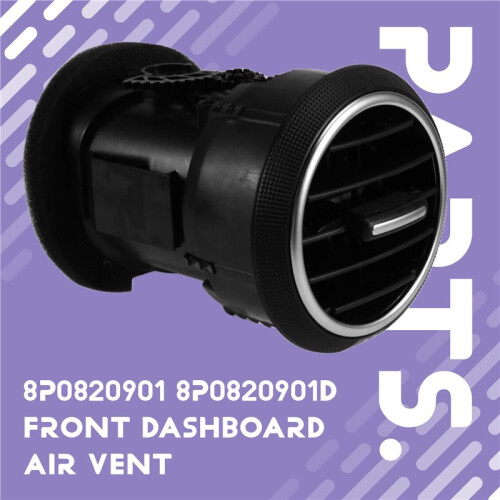 DASHBOARD AIR VENT Air Conditioner AC Heating Grille Diffuser Center Panel 8P0820901 for  A3 S3 8P 2004-2013 1