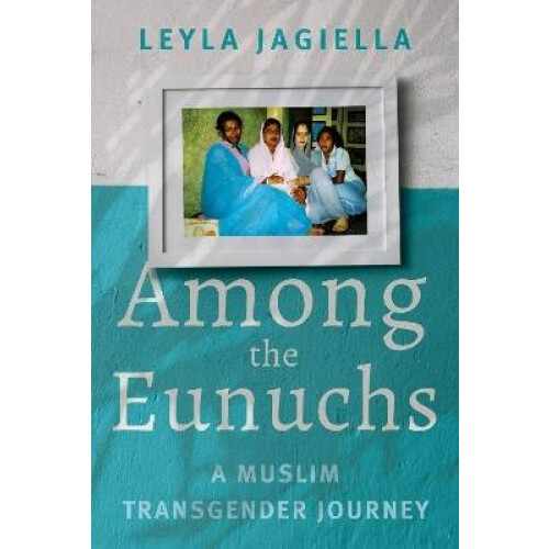 Among the Eunuchs