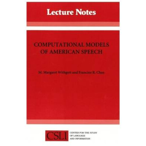 Computational Models of American Speech
