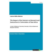 The Impact of the Internet on Research and Instruction in Universities of East Africa